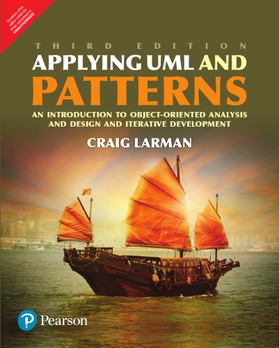Applying Uml And Patterns An Introduction To Objectoriented Analysis And Design And The Unified Proces Larman