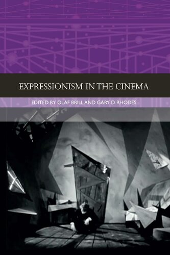 Expressionism In The Cinema Olaf Bril Gary D Rhodes