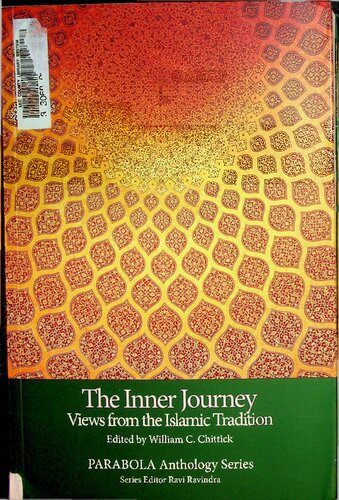 Inner Journey Views From The Islamic Tradition 1st Edition William Chittick