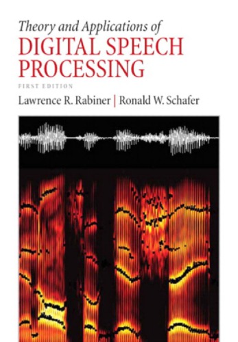 Theory And Applications Of Digital Speech Processing Pearson Rabiner