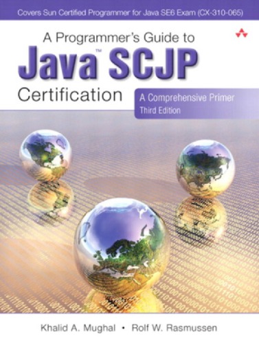 A Programmers Guide To Java Scjp Certification A Comprehensive Primer 3rd Ed Mughal