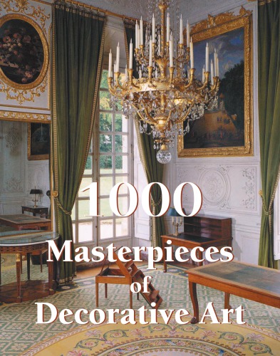 1000 Masterpieces Of Decorative Art Jacquemart Albertbayard