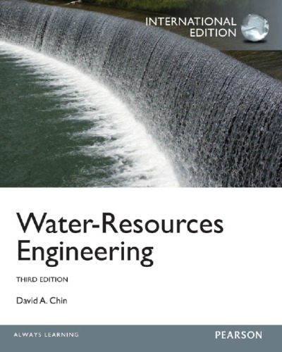 Waterresources Engineering 3rd Ed Chin David A