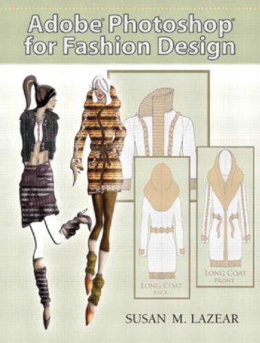 Adobe Photoshop For Fashion Design Susan Lazear