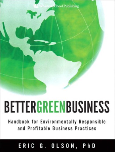 Better Green Business Handbook For Environmentally Responsible And Profitable Business Practices Olson
