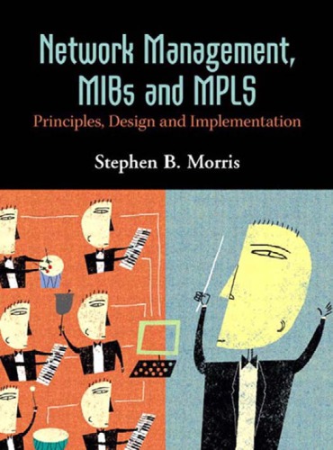 Network Management Mibs And Mpls Principles Design And Implementation Morris
