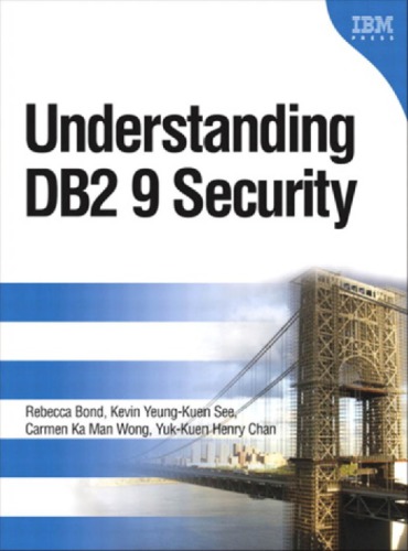 Understanding Db2 9 Security Db2 Information Management Software Bond