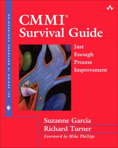 Cmmi Survival Guide Just Enough Process Improvement R Survival Guide Just Enough Process Improvement Garcia