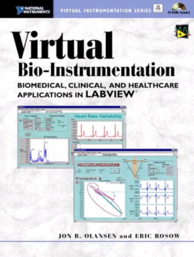 Virtual Bioinstrumentation Biomedical Clinical And Healthcare Applications In Labview Olansen