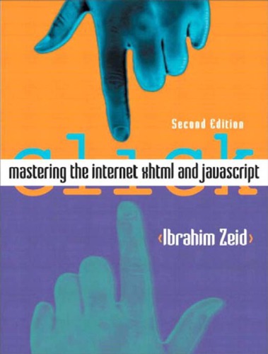 Mastering The Internet Xhtml And Javascript 2nd Edition Zeid