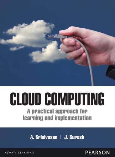 Cloud Computing A Practical Approach For Learning And Implementation 1e Srinivasan