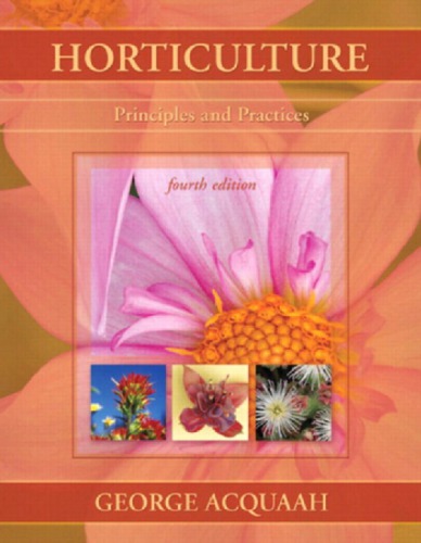 Horticulture Principles And Practices 4th Ed Acquaah George
