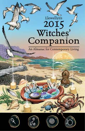 Llewellyns 2015 Witches Companion An Almanac For Contemporary Living Publications
