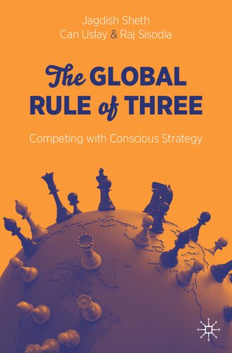 The Global Rule Of Three Competing With Conscious Strategy Jagdish Sheth