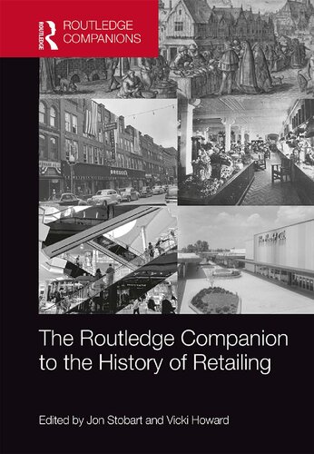 The Routledge Companion To The History Of Retailing Jon Stobart
