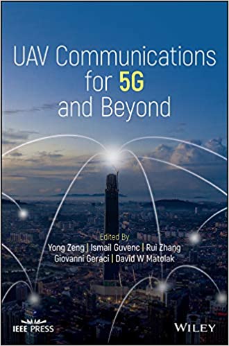 Uav Communications For 5g And Beyond Yong Zeng Ismail Guvenc