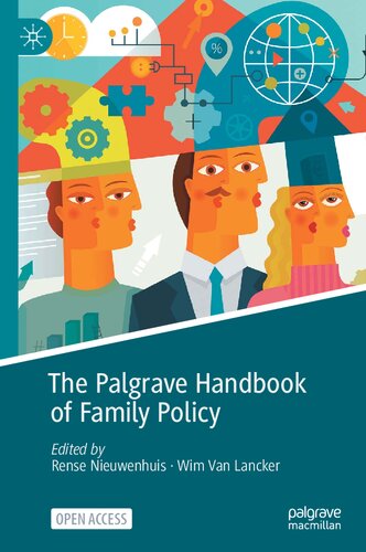 The Palgrave Handbook Of Family Policy Rense Nieuwenhuis Wim Van Lancker