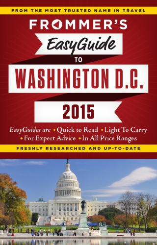 Frommers Easyguide To Washington Dc 2015 Ford Elise Hartman