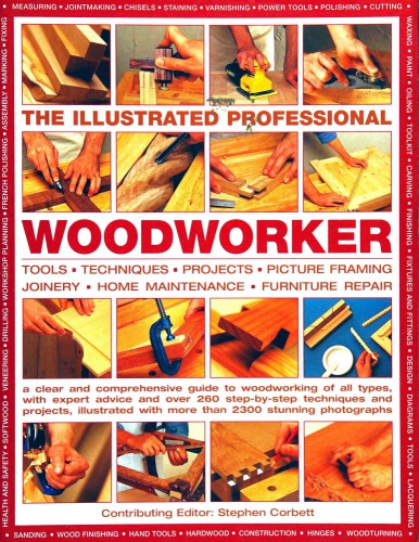 The Illustrated Professional Woodworker Corbett Stephen