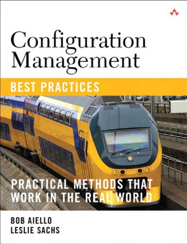 Configuration Management Best Practices Practical Methods That Work In The Real World Aiello