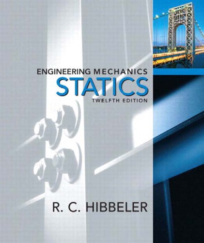 Engineering Mechanics Statics 12th Ed Hibbeler Russell C