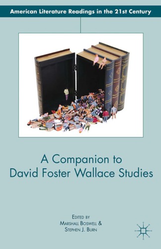 A Companion To David Foster Wallace Studies Boswell Marshalleditorburn
