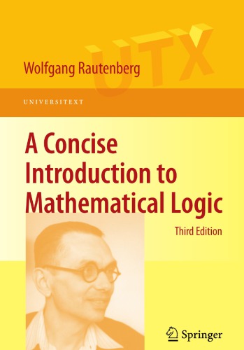 A Concise Introduction To Mathematical Logic 3rd Edition Rautenberg