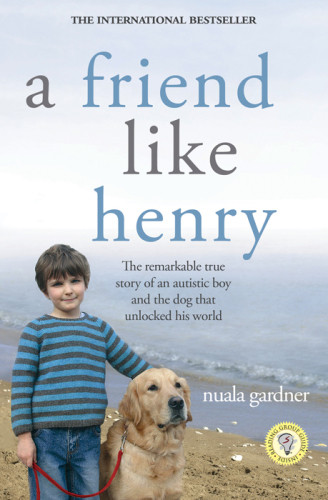 A Friend Like Henry Gardner Nuala