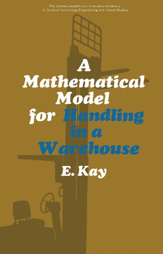 A Mathematical Model For Handling In A Warehouse The Commonwealth And International Library Social Administration Training Economics And Production Division Kay