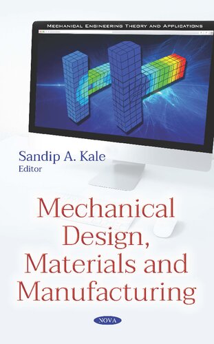Mechanical Design Materials And Manufacturing Sandip A Kale
