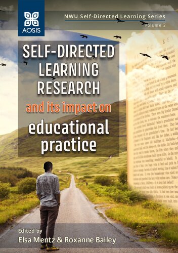 Selfdirected Learning Research And Its Impact On Educational Practice Elsa Mentz