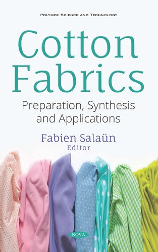 Cotton Fabrics Preparation Synthesis And Applications Salan Fabien