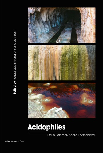 Acidophiles Life In Extremely Acidic Environments Quatrini Raqueleditorjohnson