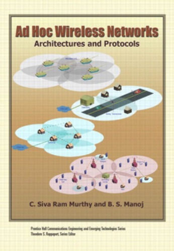 Ad Hoc Wireless Networks Architectures And Protocols Murthy