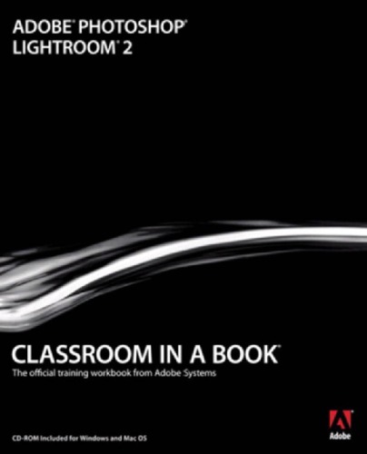 Adobe Photoshop Lightroom 2 Classroom In A Book Team Adobe Creative