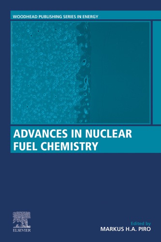 Advances In Nuclear Fuel Chemistry Piro Markuseditor