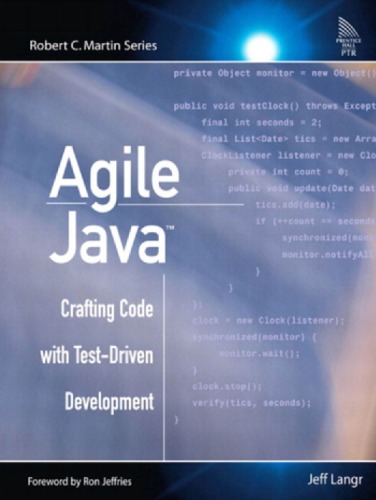 Agile Java Crafting Code With Testdriven Development Tm Crafting Code With Testdriven Development Langr