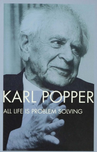 All Life Is Problem Solving Popper Karlcamiller Patricktranslator