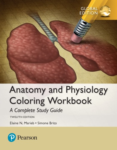 Anatomy And Physiology Coloring Workbook A Complete Study Guide Marieb