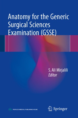 Anatomy For Generic Surgical Sciences Examination Gsse 1st Edition Mirjalili