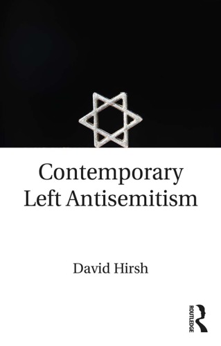 Antisemitism And The Left Hirsh David