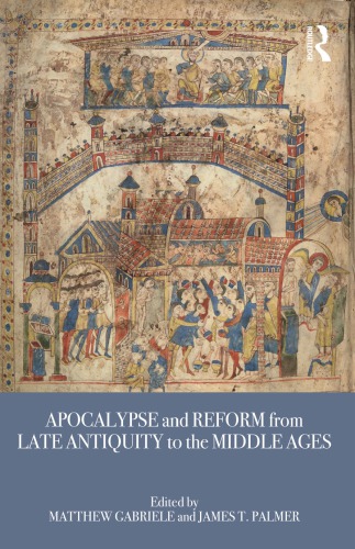 Apocalypse And Reform From Late Antiquity To The Middle Ages Gabriele