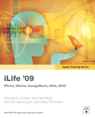 Apple Training Series Ilife Ilife 09 Edition Cohen Michael Ewohl