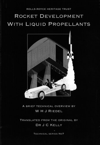 Rocket Development With Liquid Propellants 1st Edition Walter H J Riedel