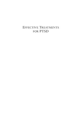 Effective Treatments For Ptsd Practice Guidelines From The International Society For Traumatic Stress Studies 2nd Edition Edna B Foa Terence M Keane Matthew J Friedman