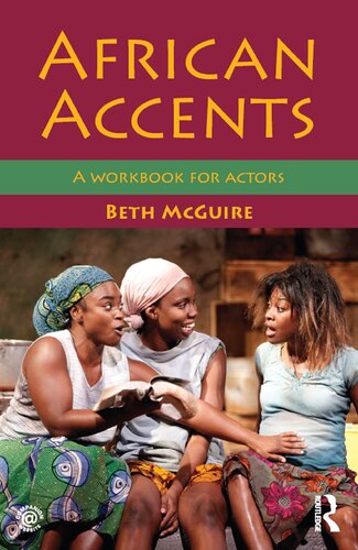African Accents A Workbook For Actors Beth Mcguire