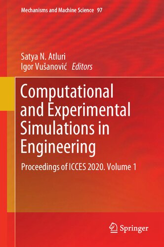 Computational And Experimental Simulations In Engineering Proceedings Of Icces 2020 Volume 1 Satya N Atluri