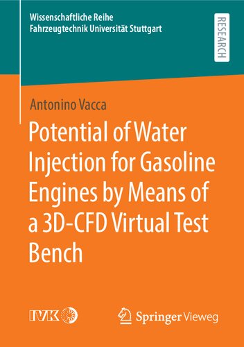 Potential Of Water Injection For Gasoline Engines By Means Of A 3dcfd Virtual Test Bench Antonino Vacca