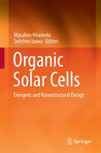 Organic Solar Cells Energetic And Nanostructural Design Masahiro Hiramoto