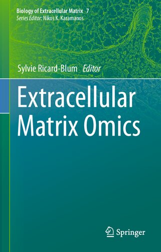 Extracellular Matrix Omics Sylvie Ricardblum